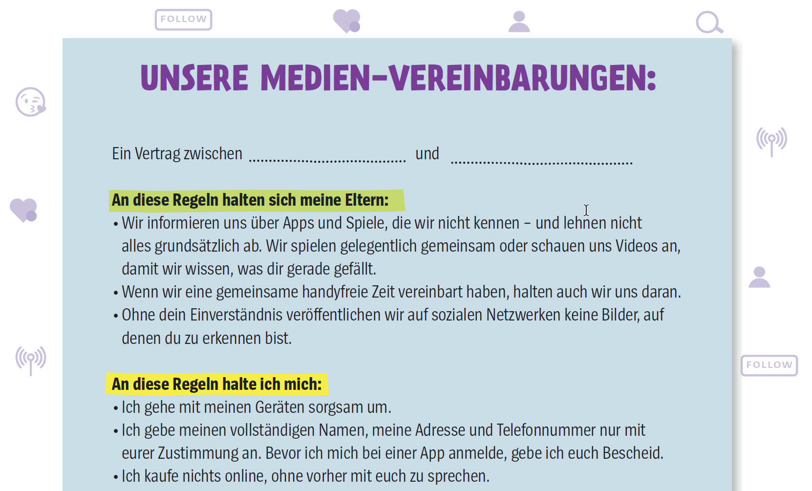 Ausschnitt der Datei Medien-Vereinbarungen: Ein Vertrag zwischen ... An diese Regeln halten sich meine Eltern. An diese Regeln halte ich mich. 